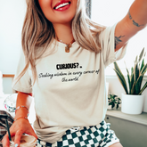 Curious? or Seeking wisdom in every corner of the world T-shirt.